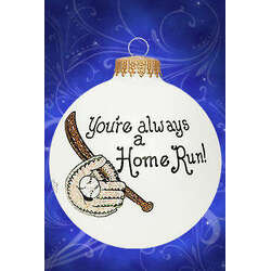 Item 202213 thumbnail You're Always A Home Run Baseball Ornament