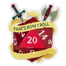 Item 459585 Thats How I Roll Dice Ornament