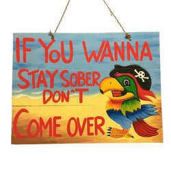 Item 519033 thumbnail Stay Sober Parrot Plaque
