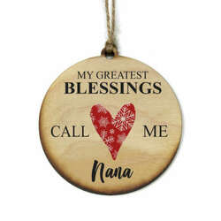 Item 613256 My Greatest Blessing Call Me Nana Ornament