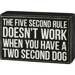 Item 642234 thumbnail Five Seconds Rule Box Sign